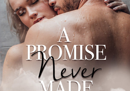 A Promise Never Made